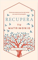Recupera tu Matrimonio (Rústica) [Libro]