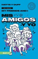 Mis Amigos y Yo Bilingue (Rústica) [Libro]