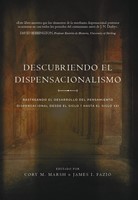 Descubriendo el Dispensacionalismo (Tapa Dura) [Libro]