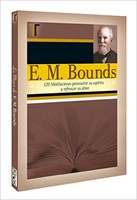 E. M. Bounds (120 Meditaciones) (Tapa Dura) [Libro]