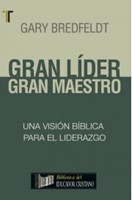Gran Líder Gran Maestro (Rústica) [Libro]