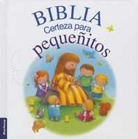 Biblia Certeza Para Pequeñitos (Tapa Dura) [Biblias para Niños]