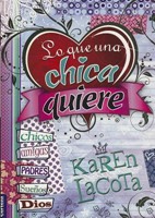 Lo Que Una Chica Quiere (Rústica) [Libro]