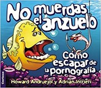 No Muerdas El Anzuelo/Como Escapar De La (Rústica) [Libro]