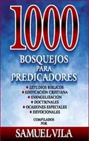 1000 Bosquejos Para Predicadores (Tapa Dura) [Libro]