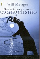 Guía Práctica Para el Evangelismo (Rústica) [Libro]