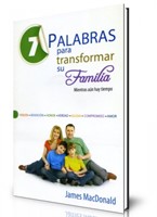 7 Palabras Para Transformar Su Familia (Rústica) [Libro]