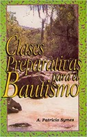 Clases Preparativas Para El Bautismo (Rústica) [Mini Libro]