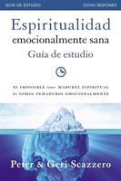 Espiritualidad Emocionalmente Sana - Guía De Estudio (Rústica) [Libro]