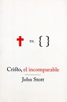 Cristo El Incomparable (Rústica) [Libro]