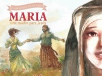 Maria Una Madre Para Jesús (Tapa Dura) [Libro para Niños]