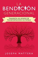 La Bendición Generacional (Rústica) [Libro]