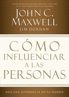 Cómo Influenciar a las Personas (Rústica) [Libro]