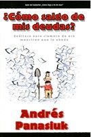 ¿Cómo Salgo de mis Deudas? (Rústica) [Libro]