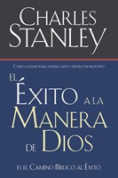 El éxito a  la manera de Dios (Rústica) [Libro]
