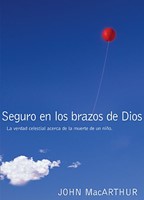 Seguro En Los Brazos De Dios (Rústica) [Libro]