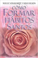 Como Formar Habitos Santos/Bolsillo (Rústica)