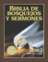 Biblia Bosquejos Sermon/Genesis 12-50 (Rústica) [Biblia de Estudio]
