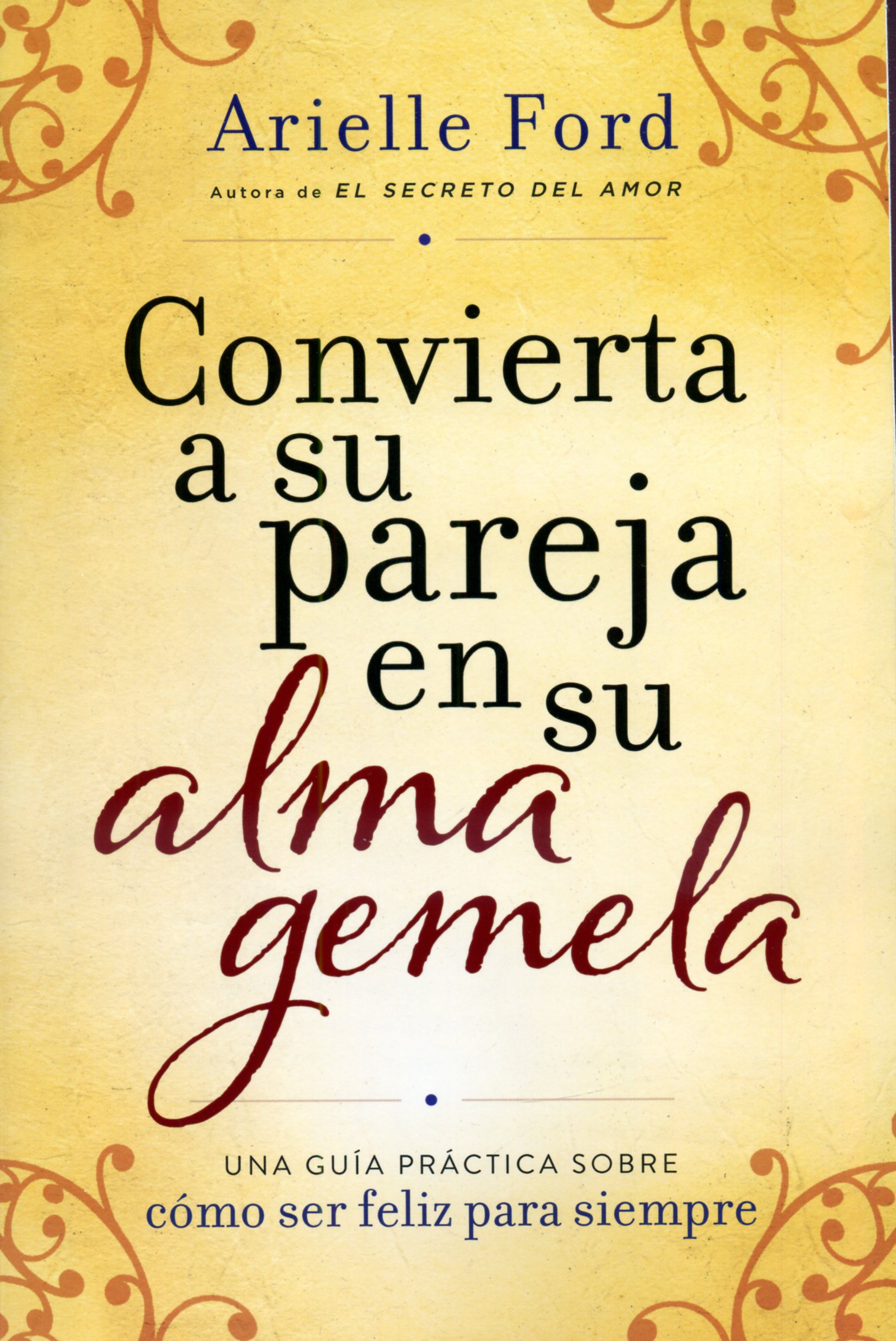Convierta A Su Pareja En Su Alma Gemela