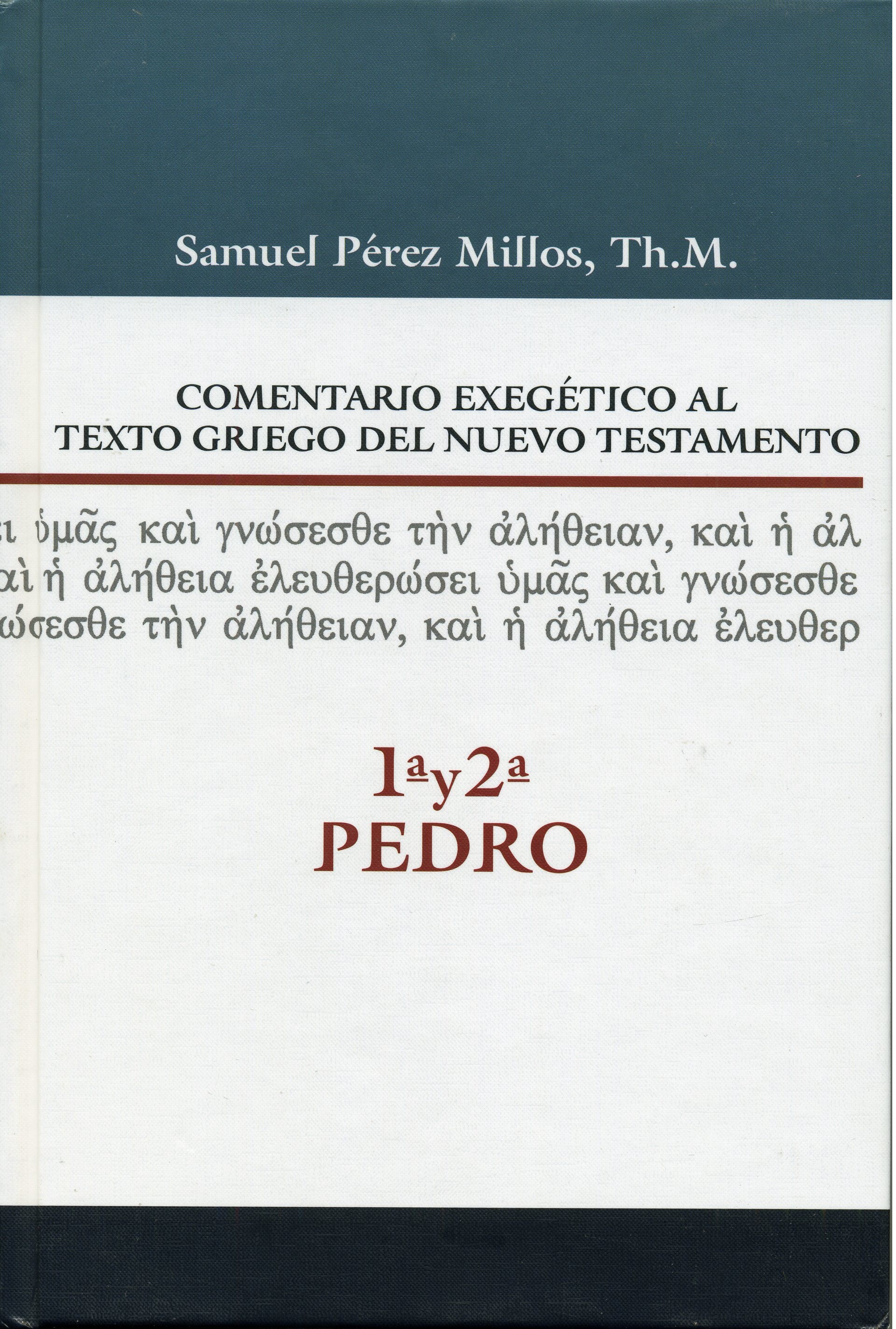 Comentario Exegético al Texto Griego del Nuevo Testamento