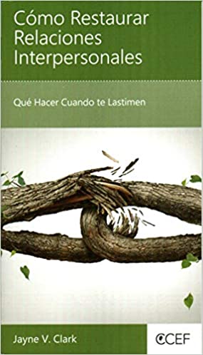 Cómo Restaurar Relaciones Interpersonales