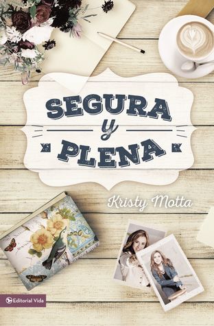 Segura y plena