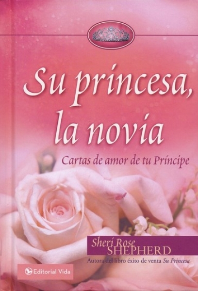 Su Princesa, La Novia