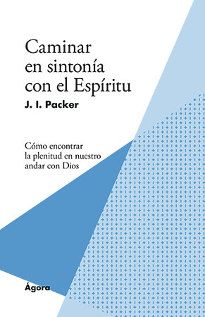 Caminar En Sintonía Con el Espíritu