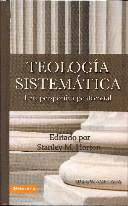 Teología Sistemática Pentecostal Revisada 2 1565