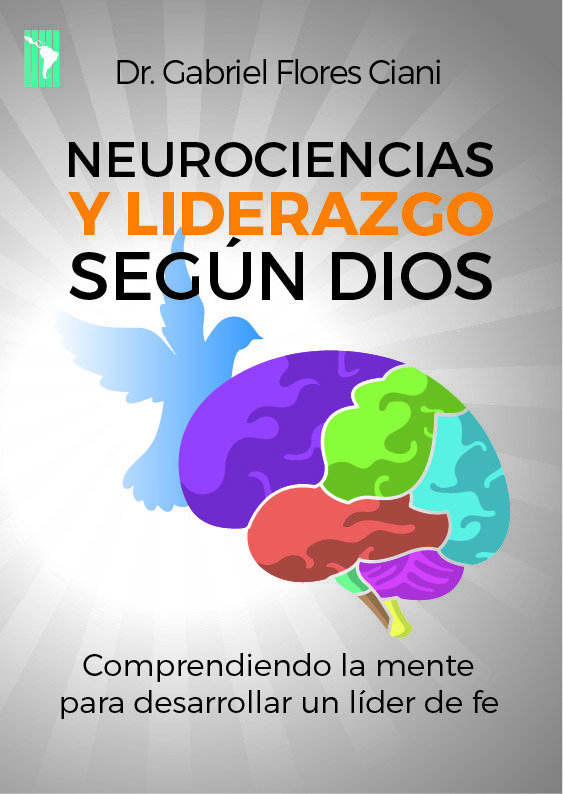 Neurociencias Y Liderazgo Según Dios