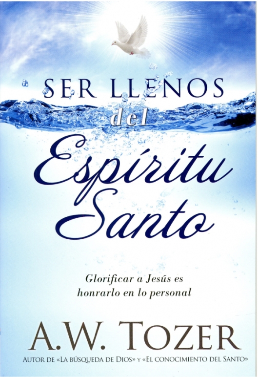 Ser Llenos Del Espíritu Santo