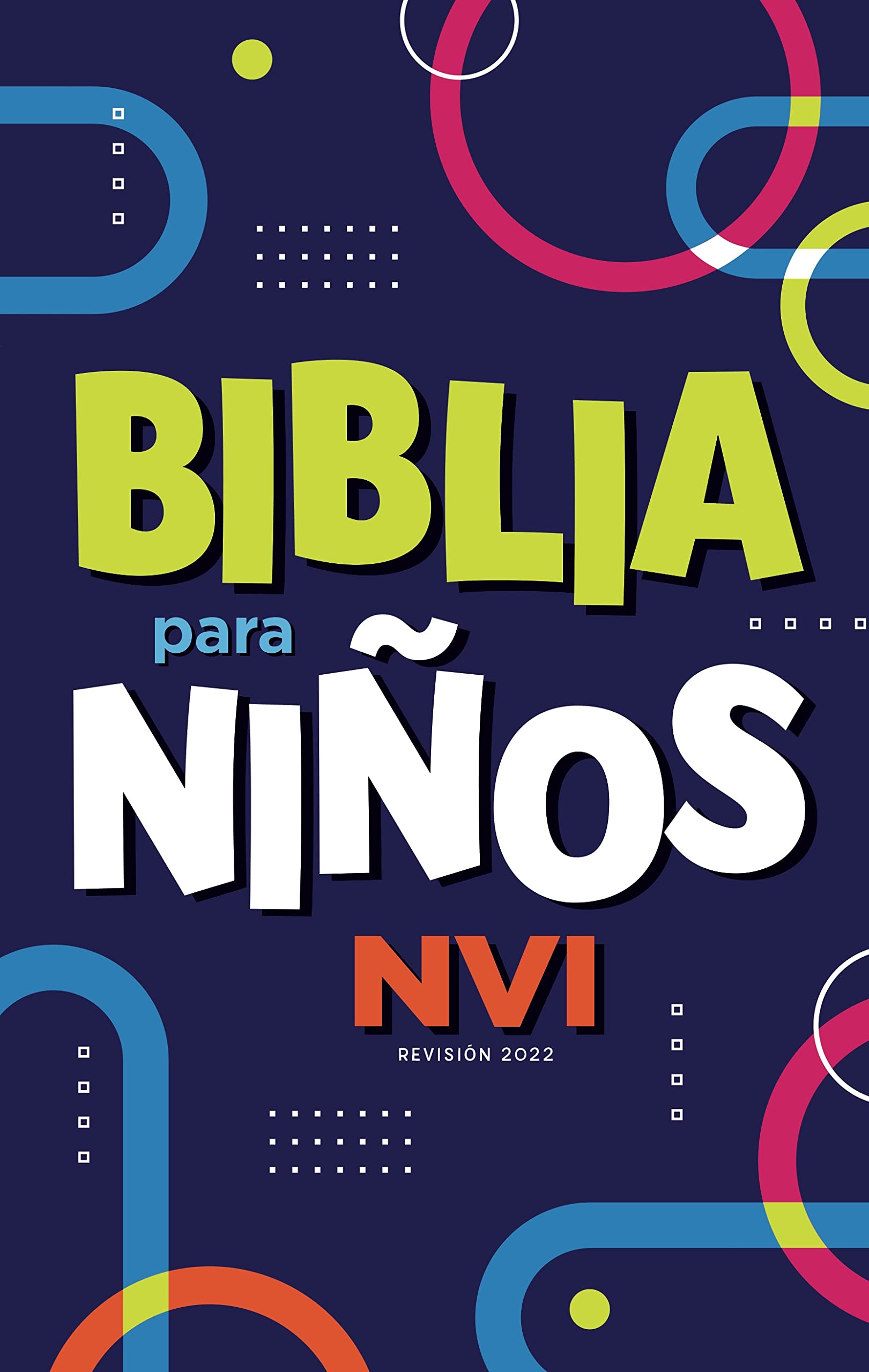 Biblia para Niños NVI, Texto revisado 2022, Tapa dura, Comfort Print