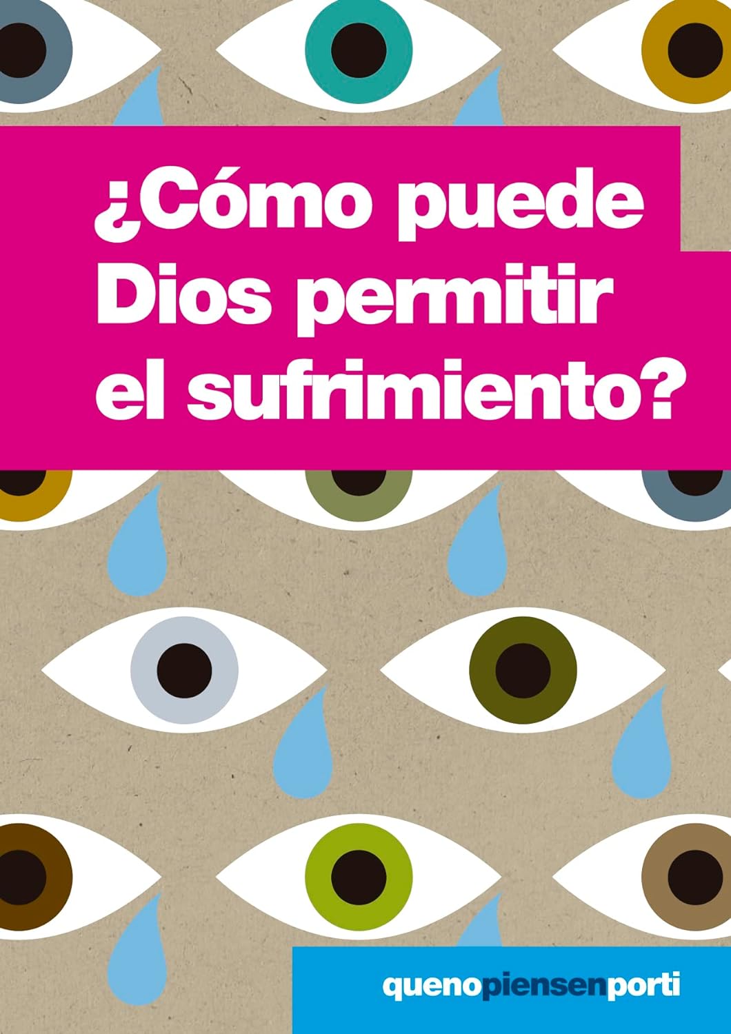 ¿Cómo Puede Dios Permitir El Sufrimiento?