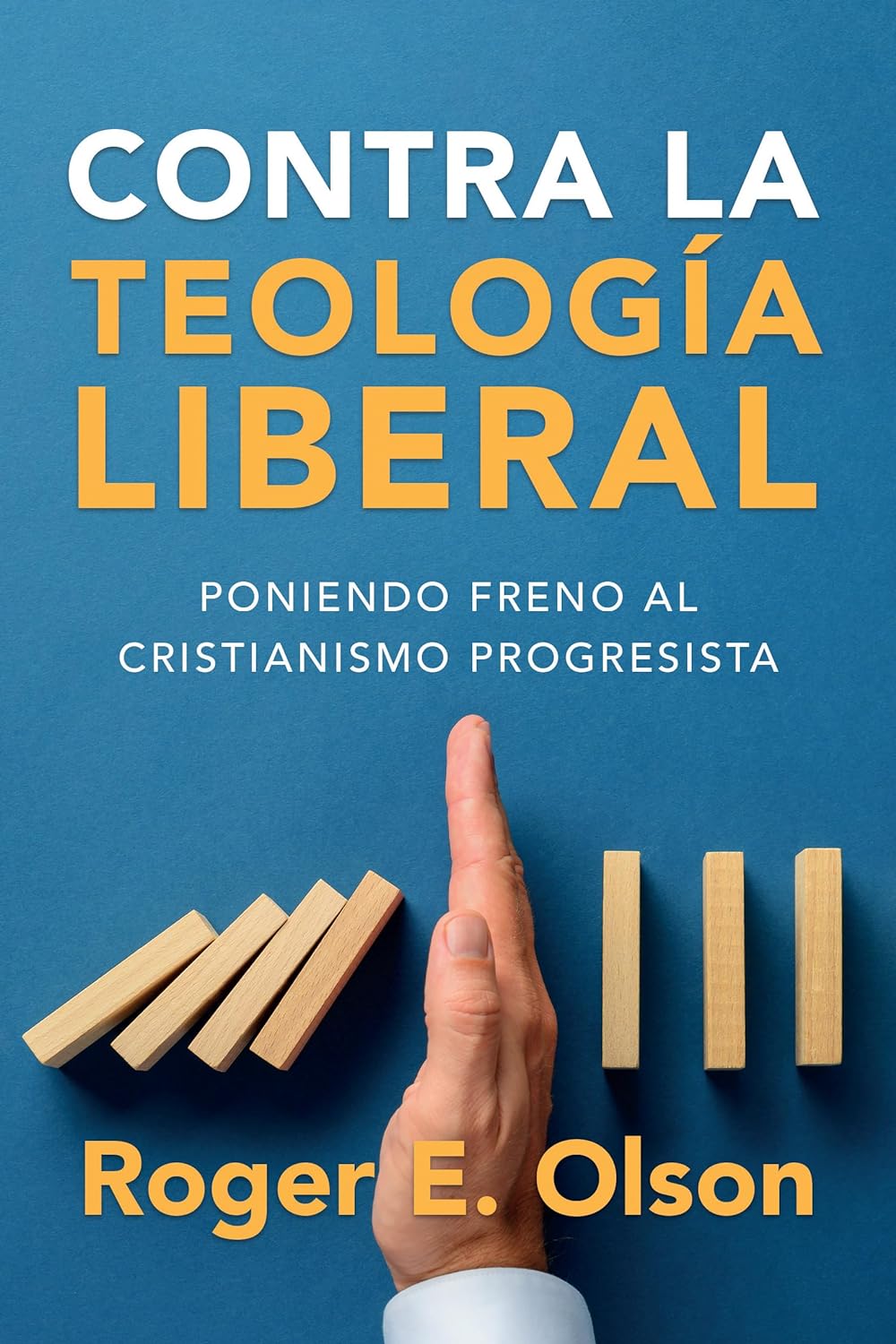 Contra La Teología Liberal