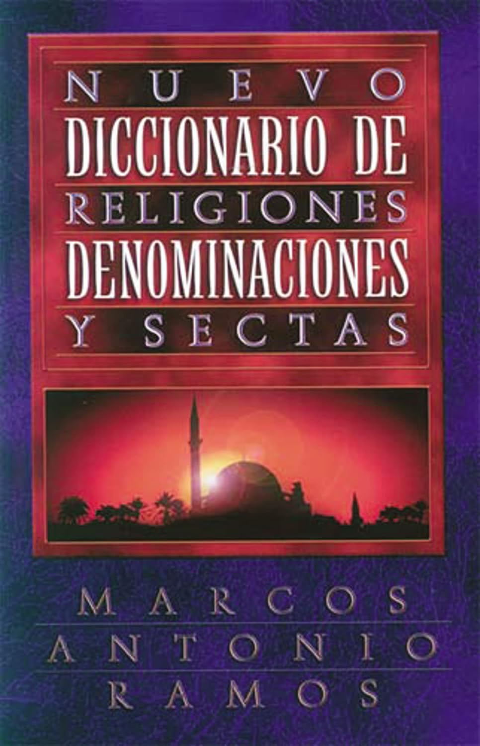 Nuevo Diccionario Religiones Denominaciones Sectas