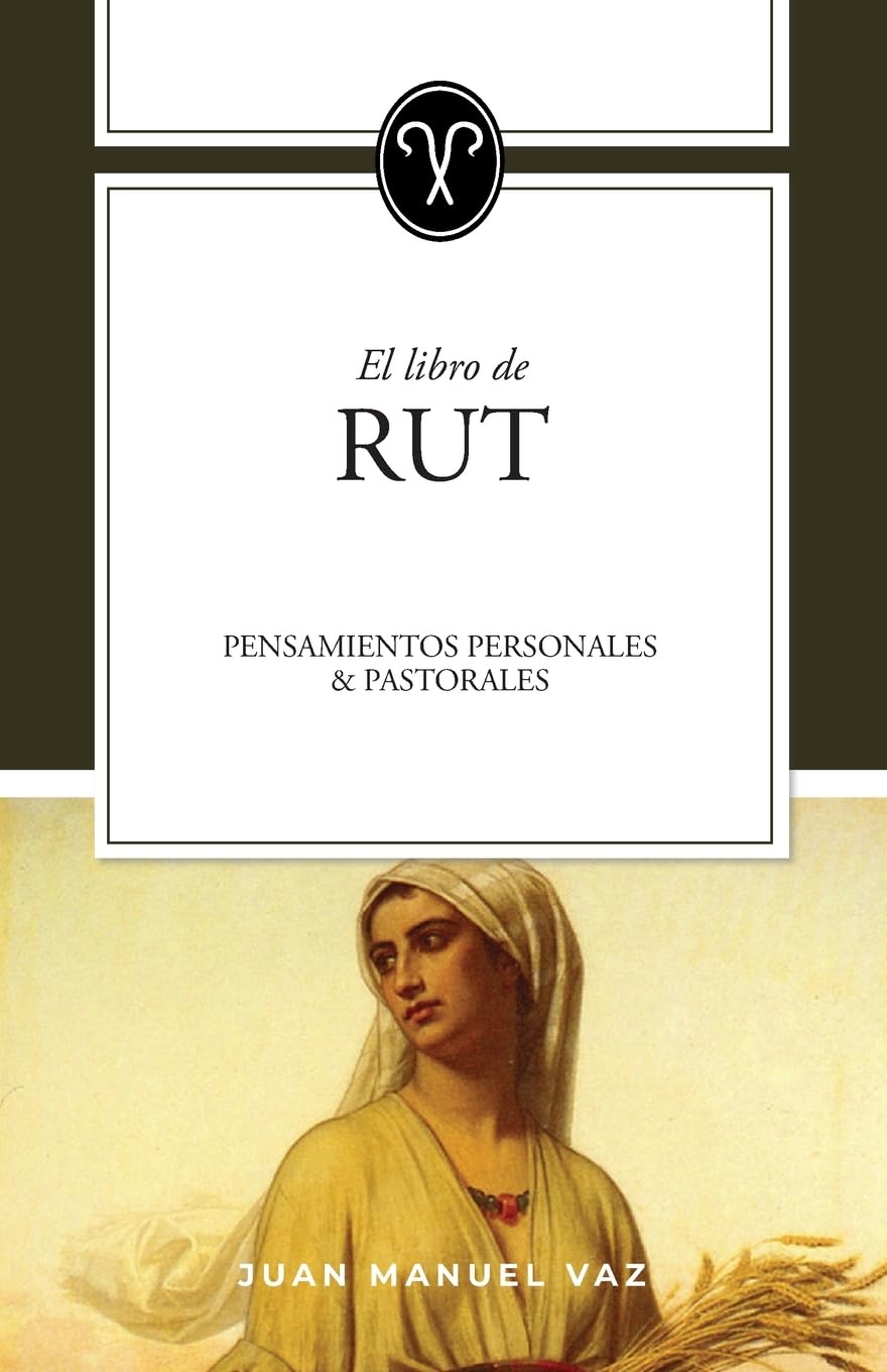Libro de Rut: Pensamientos personales y pastorales (9786280103587): CLC ...