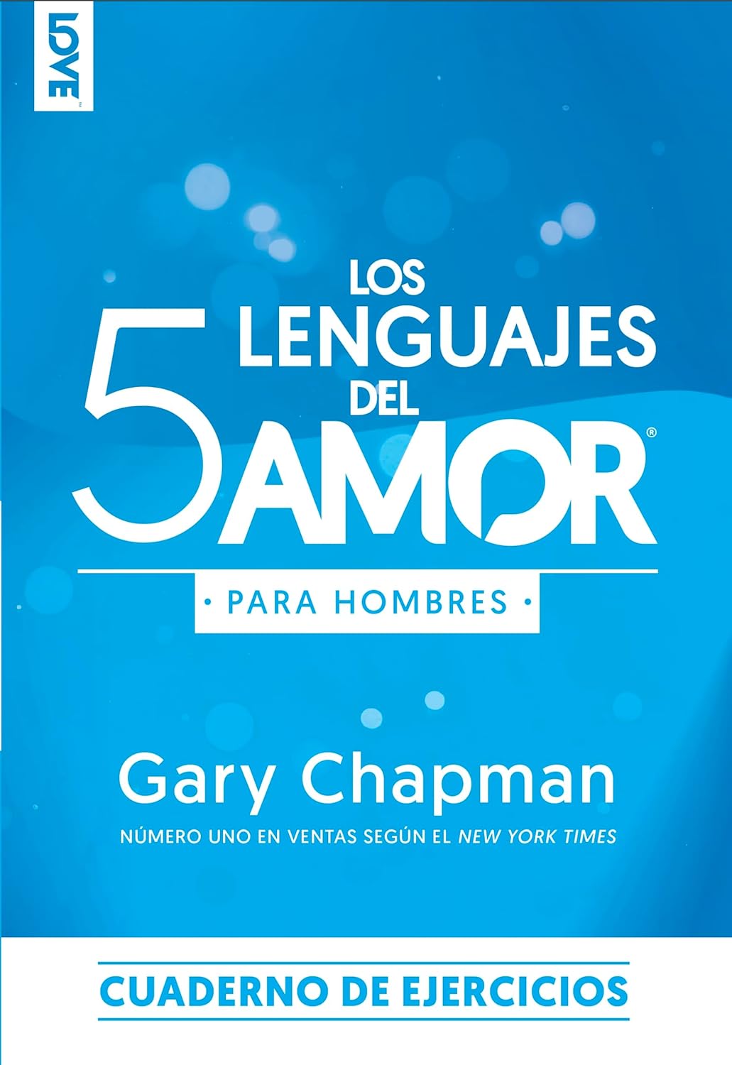 Los 5 Lenguajes del Amor para Hombres