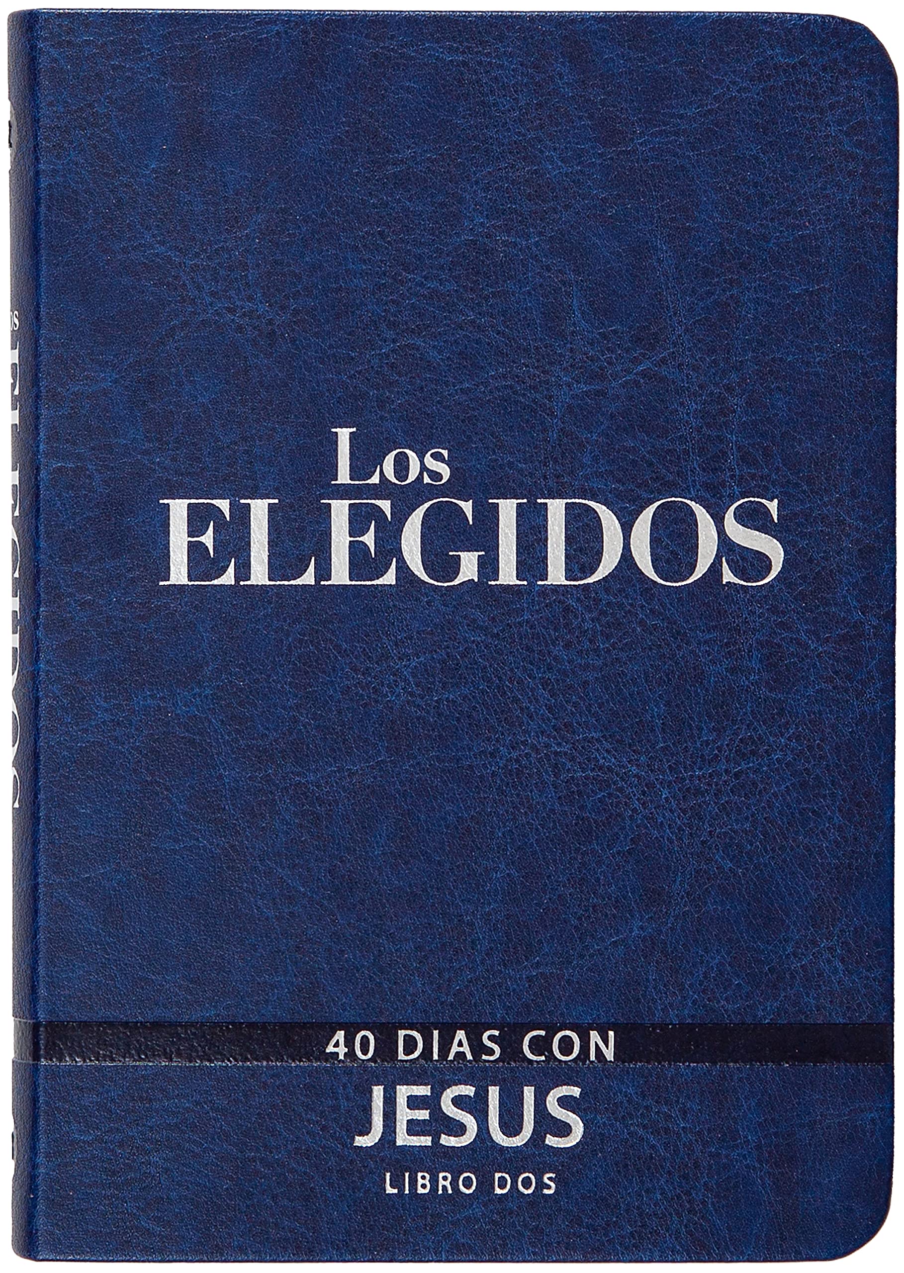Los Elegidos - Dos