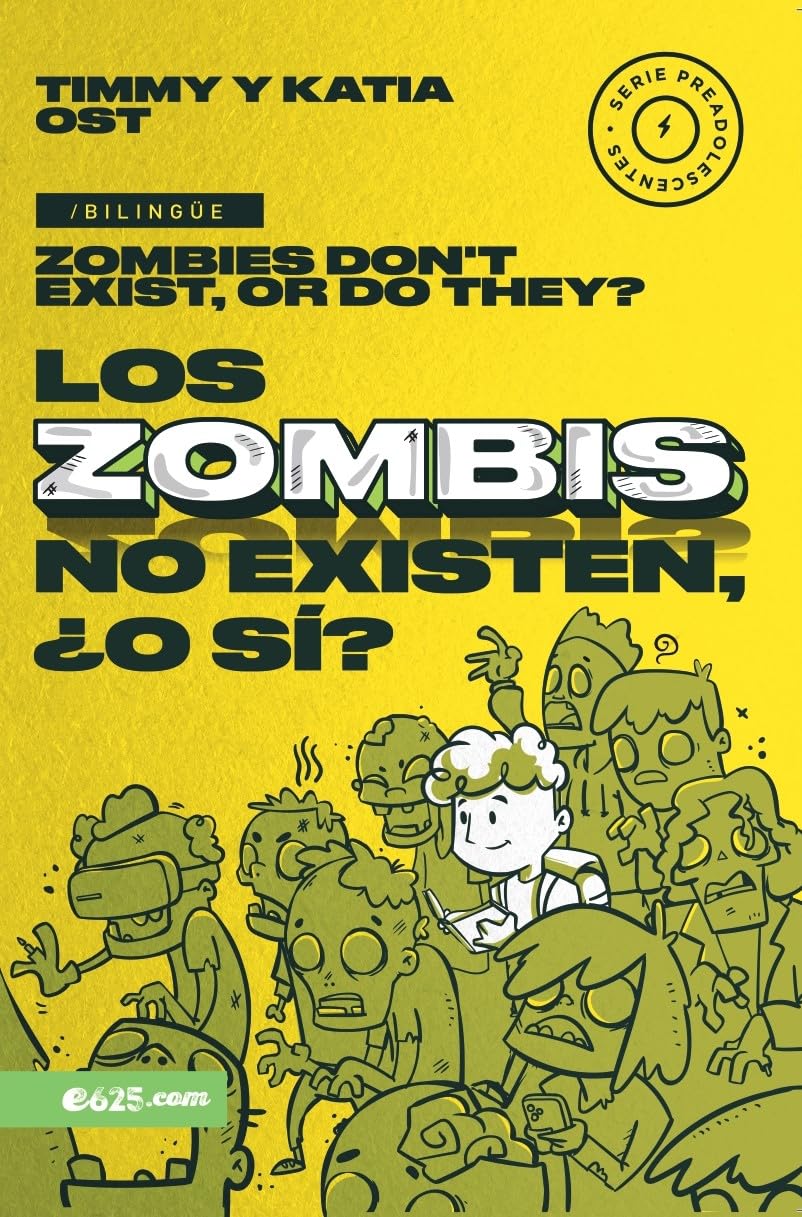 Los Zombis No Existen, ¿O Si? Bilingüe