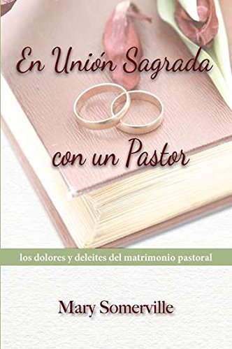 En Unión Sagrada con un Pastor