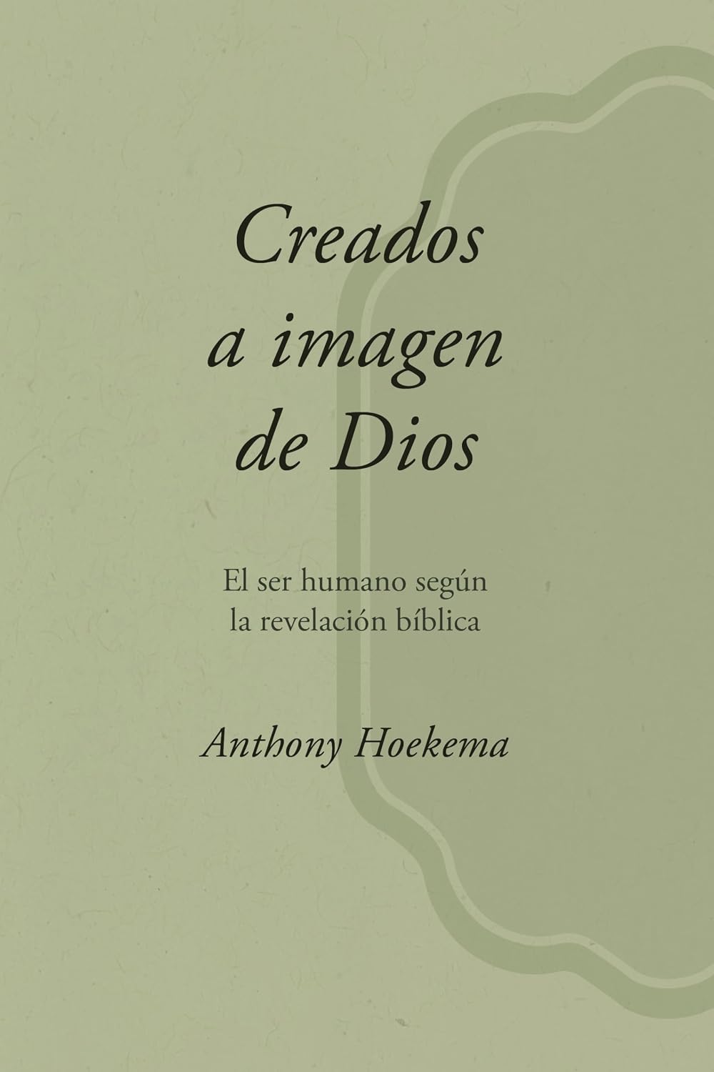 Creados A Imagen De Dios