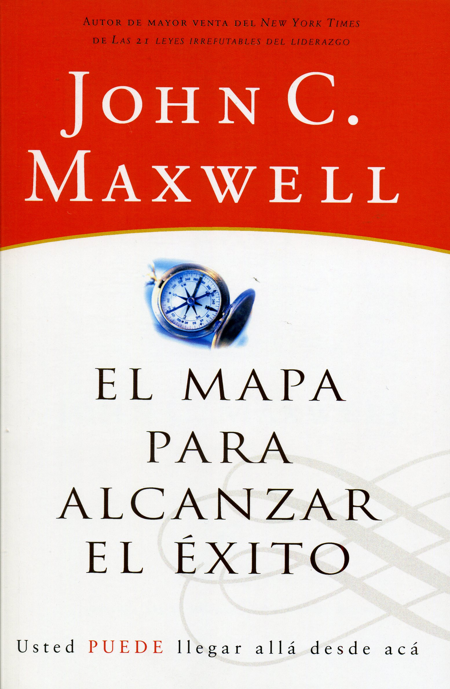 El Mapa Para Alcanzar El Éxito