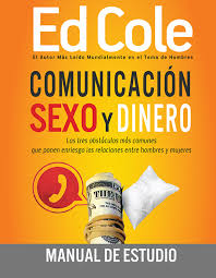 Comunicacion, Sexo, Y Dinero: Manual De Estudio