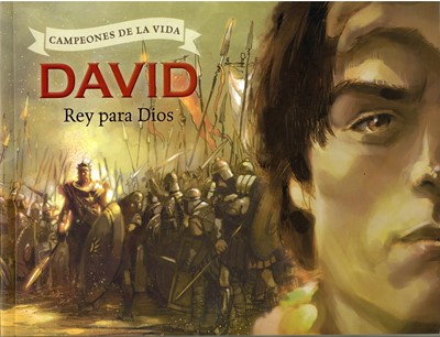 David un Rey para Dios