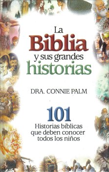 Biblia Y Sus Grandes Historias