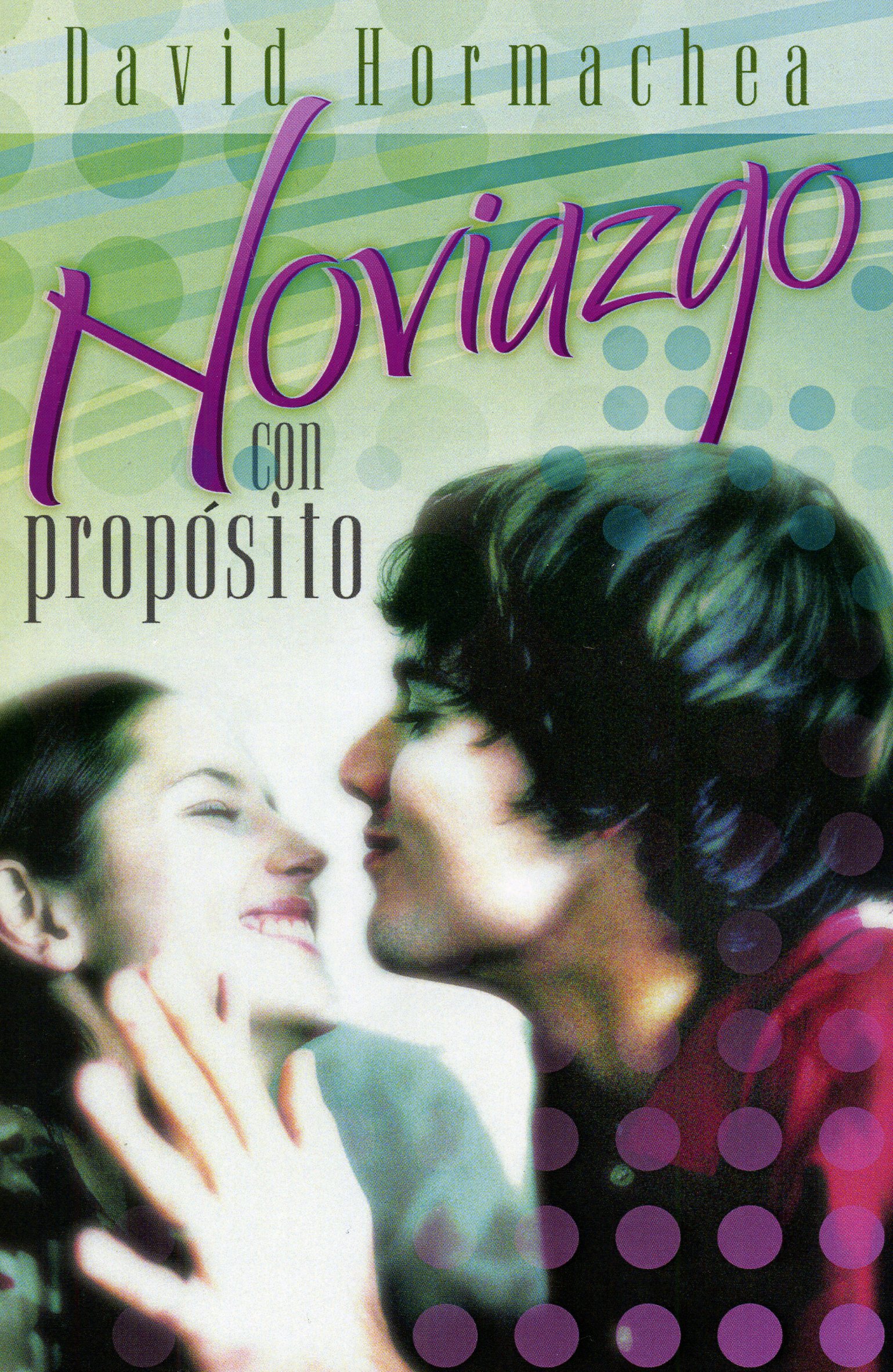 Noviazgo con Próposito