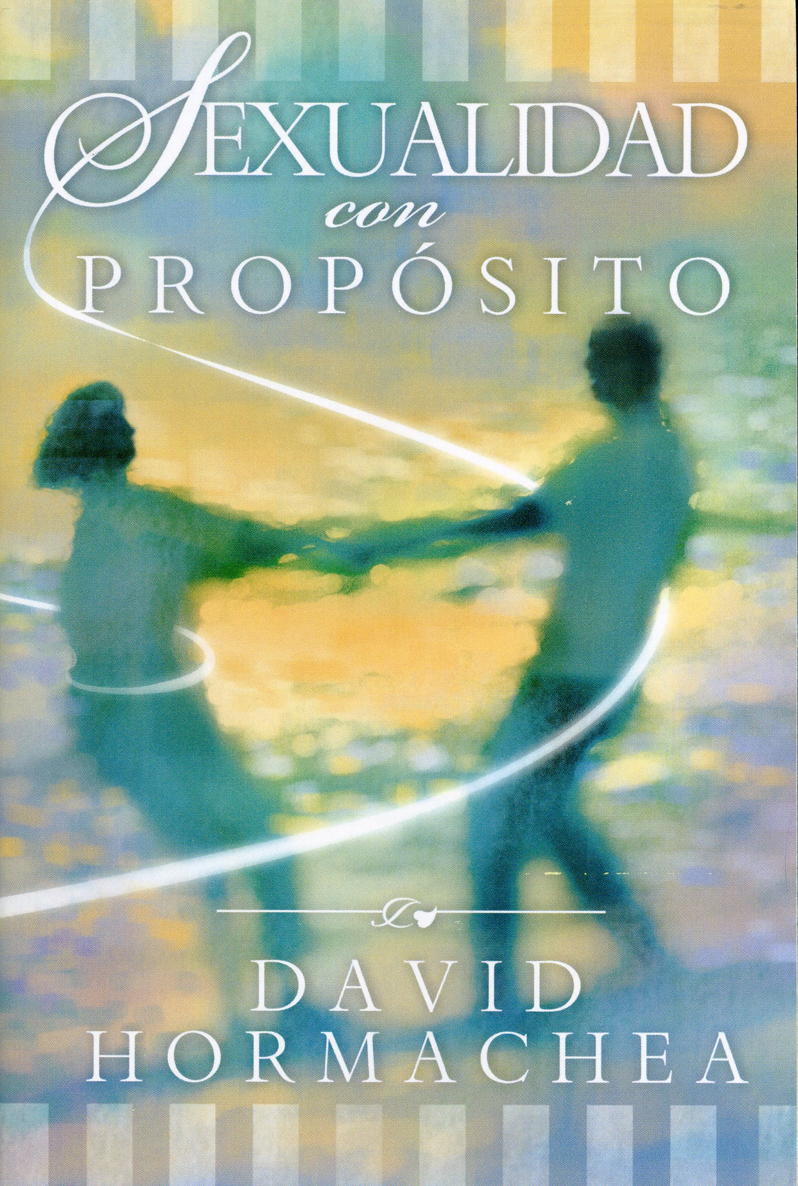 Sexualidad Con Propósito